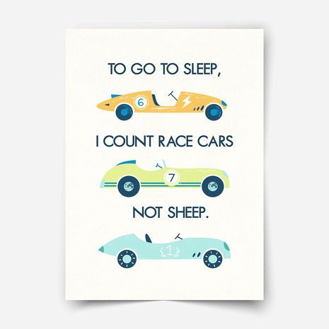 To go to sleep I count race cars - Poster